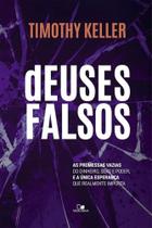Deuses falsos - Edições Vida Nova