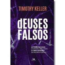 deuses Falsos Timothy Keller deuses Falsos Timothy Keller