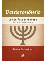 Deuteronômio - comentário esperança Deuteronômio - comentário esperança