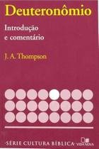 Deuteronômio - Introdução E Comentário - Editora Vida Nova