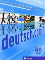 Deutsch.com 1 - Kursbuch - Hueber