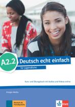 Deutsch Echt Einfach A2.2 - Kurs- Und Übungsbuch Mit Audios Und Videos Online - Klett-Langenscheidt