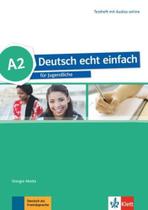 Deutsch Echt Einfach A2 - Für Jugendliche - Testheft Mit Audios Online - Klett-Langenscheidt