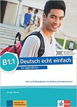 Deutsch Echt Einfach B1.1 - Kurs- Und Übungsbuch Mit Audios Und Videos Online - Klett-Langenscheidt