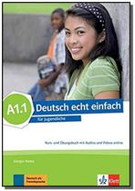 Deutsch Echt Einfach!, Kurs-/Übungsbuch-A1.1 - MACMILLAN