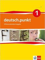 deutsch.punkt 1. Schülerbuch. 5. Schuljahr. Differenzierende Ausgabe Capa dura deutsch.punkt 1. Schülerbuch. 5. Schuljahr. Differenzierende Ausgabe Capa dura