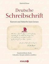 Deutsche Schreibschrift - Kurrent und Sütterlin lesen lernen Deutsche Schreibschrift - Kurrent und Sütterlin lesen lernen
