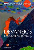 Devaneios em Nuvens Tóxicas