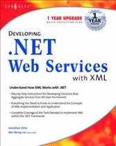 Developing .net web services with xml - SYN - SYNGRESS (ELSEVIER)