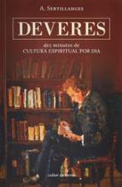 Deveres - Dez Minutos De Cultura Espiritual Por Dia - CULTOR DE LIVROS