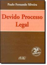Devido Processo Legal - DEL REY Devido Processo Legal - DEL REY