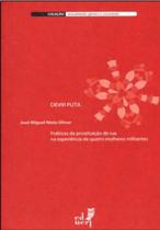 Devir puta - politicas de prostituiçao de rua na experiencia de quatro mulheres militantes