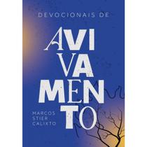 Devocionais de Avivamento, Marcos Stier Calixto - AD Santos