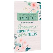 Devocional 3 Minutos Preocupe-se Menos, Ore Mais Floral Branca - 3 Minutos de Sabedoria