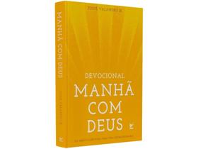 Devocional 365 dias Manhã com Deus Josué Valandro Jr - Editora Vida