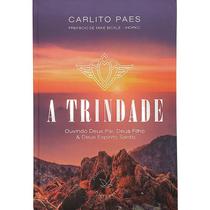 Devocional A Trindade Carlito Paes - INSPIRE