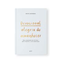 Devocional Alegria do Amanhecer Deive Leonardo Devocional Alegria do Amanhecer Deive Leonardo