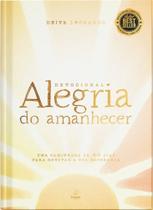 Devocional alegria do amanhecer - preach Devocional alegria do amanhecer - preach