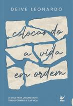 Devocional - Colocando a vida em ordem - VIDA EDITORA Devocional - Colocando a vida em ordem - VIDA EDITORA