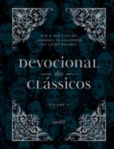 Devocional dos clássicos volume 2 - ornamentos - dia a dia com os grandes pensadores do cristianismo Devocional dos clássicos volume 2 - ornamentos - dia a dia com os grandes pensadores do cristianismo