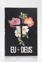 Devocional Eu e Deus Flores Cruz Livro de Oração