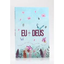 Devocional Eu e Deus Jardim Secreto Livro de Oração