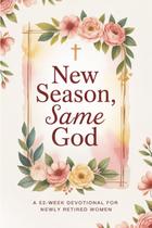Devocional Independently Published New Season Same God Devocional Independently Published New Season Same God