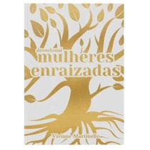 Devocional Mulheres enraizadas Viviane Martinello