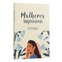 Devocional Mulheres Improváveis Ana Clara Souza