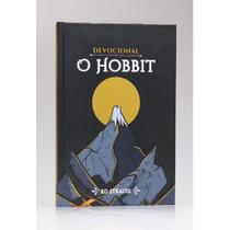 Devocional O Hobbit Capa Dura Ed Strauss Devocional O Hobbit Capa Dura Ed Strauss