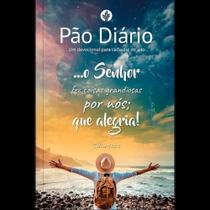Devocional pão diário - bondade de deus - devocional diário - vol. 1 Devocional pão diário - bondade de deus - devocional diário - vol. 1