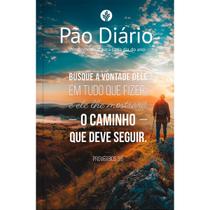Devocional Pão Diário Volume 29 365 Reflexões Para O Seu Tempo Com Deus Busque a Deus - Provérbios 3:6 2026 Devocional Pão Diário Volume 29 365 Reflexões Para O Seu Tempo Com Deus Busque a Deus - Provérbios 3:6 2026
