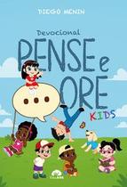 Devocional Pense e Ore Kids
