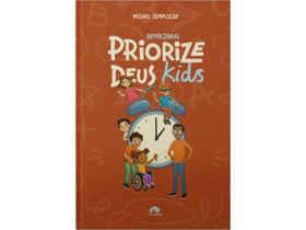 Devocional Priorize Deus Kids Capa Dura Michel Simplício