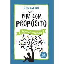 Devocional Uma Vida Com Propósito Para Crianças, Rick Warren - Thomas Nelson Devocional Uma Vida Com Propósito Para Crianças, Rick Warren - Thomas Nelson