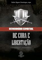 Devocionário espiritual de cura e libertação Devocionário espiritual de cura e libertação