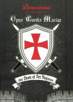 Devocionário - Opus Cordis Mariae - EDITORA OPUS CORDIS MARIAE