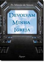 Devolvam Minha Igreja Devolvam Minha Igreja
