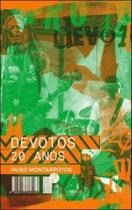 Devotos - 20 anos
