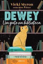 Dewey - Um Gato Na Biblioteca Dewey - Um Gato Na Biblioteca