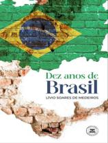 Dez anos de brasil