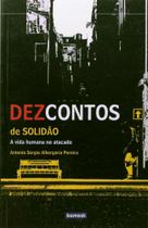 Dez Contos de Solidão Dez Contos de Solidão