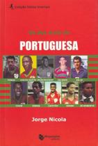 Dez Mais da Portuguesa, Os - MAQUINARIA EDITORA Dez Mais da Portuguesa, Os - MAQUINARIA EDITORA