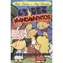 Dez Mandamentos (Os) - A Lei de Deus Explicada às Crianças - LAKE Dez Mandamentos (Os) - A Lei de Deus Explicada às Crianças - LAKE