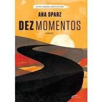 Dez Momentos Dez Momentos