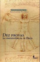 Dez Provas Da Inexistência De Deus