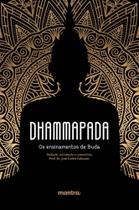 Dhammapada: Os Ensinamentos De Buda - MANTRA