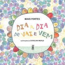 Dia A Dia De Vai E Vem