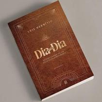 Dia Após Dia Desfrutando de um Deus Extraordinário - L Hrrmínio Dia Após Dia Desfrutando de um Deus Extraordinário - L Hrrmínio
