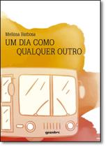 Dia Como Qualquer Outro, Um